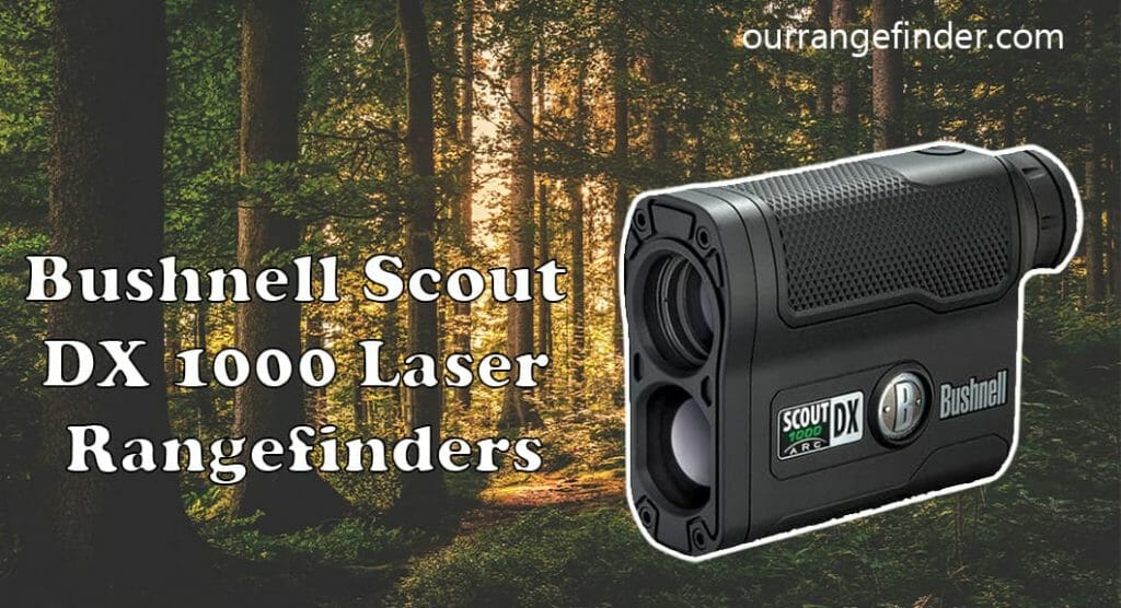 Bushnell Scout DX 1000 rangefinder