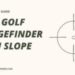 Best Golf Rangefinder with Slope