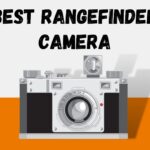 6 Best Rangefinder Cameras 2022- Complete Buying Guide 
