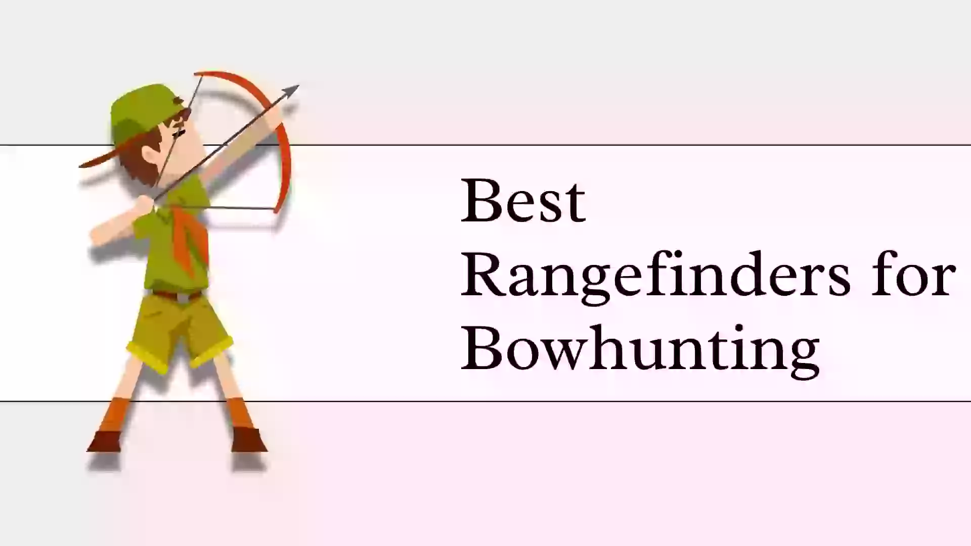 Best Rangefinders for Bowhunting