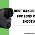 Best Rangefinders for Long Range Shooting 2022 - Reviews & Guide
