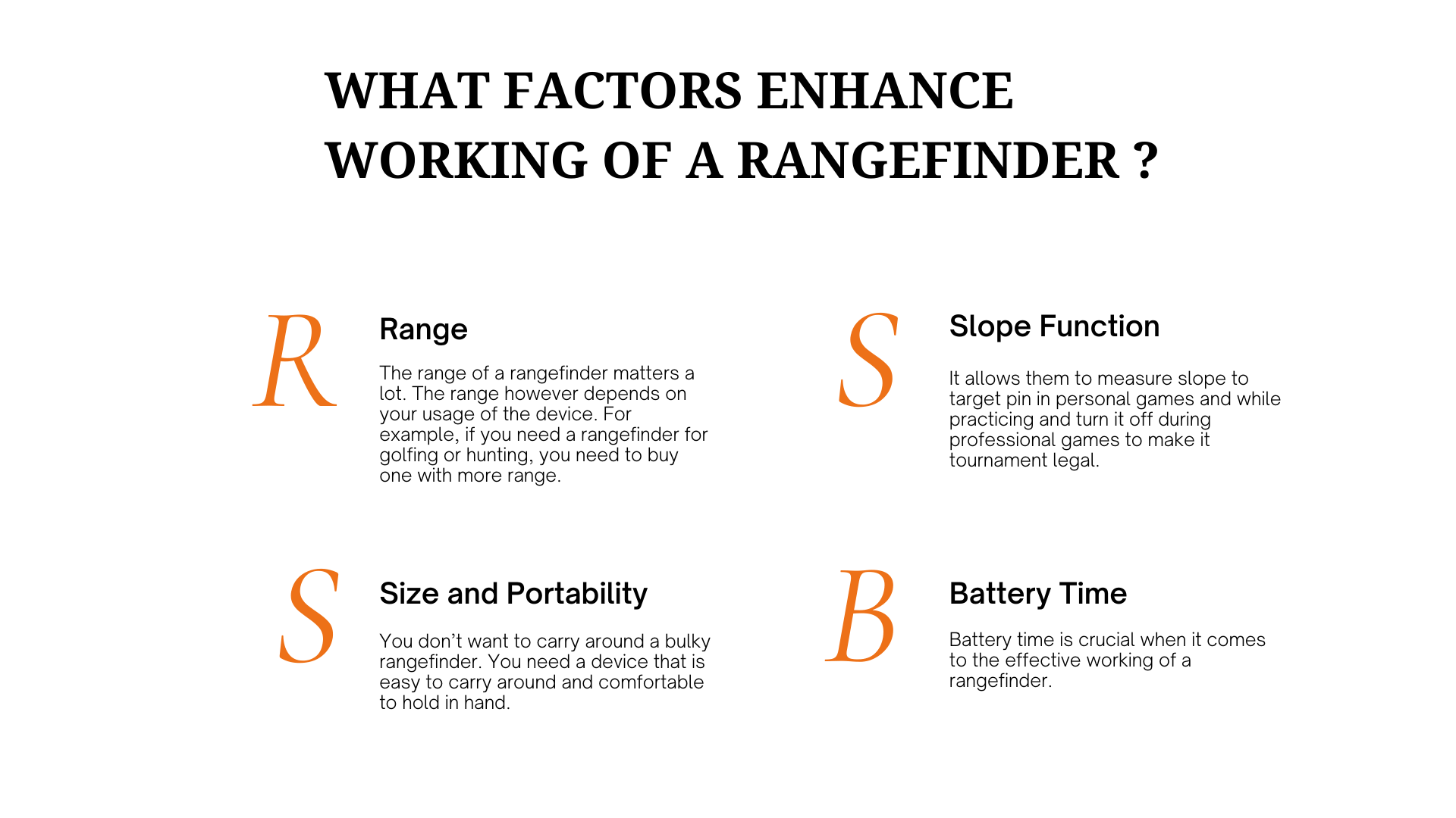 What Factors Enhance Working of a Rangefinder