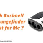 How to Choose Which Bushnell Golf Rangefinder Is Best for Me?