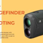 Top 7 Best Rangefinders for Shooting in 2023 – A Guide for Shooters
