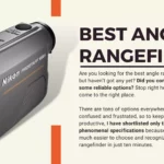 5 Best Angle Rangefinder-Complete Buying Guide 