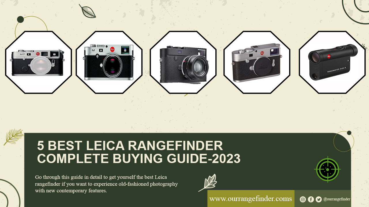5 Best Leica Rangefinder