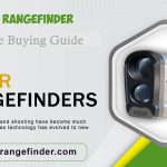 Best Rangefinder with Night Vision - Complete Buying Guide