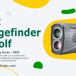 Best Rangefinder in Golf for Accurate Distance Measurements - Buying Guide